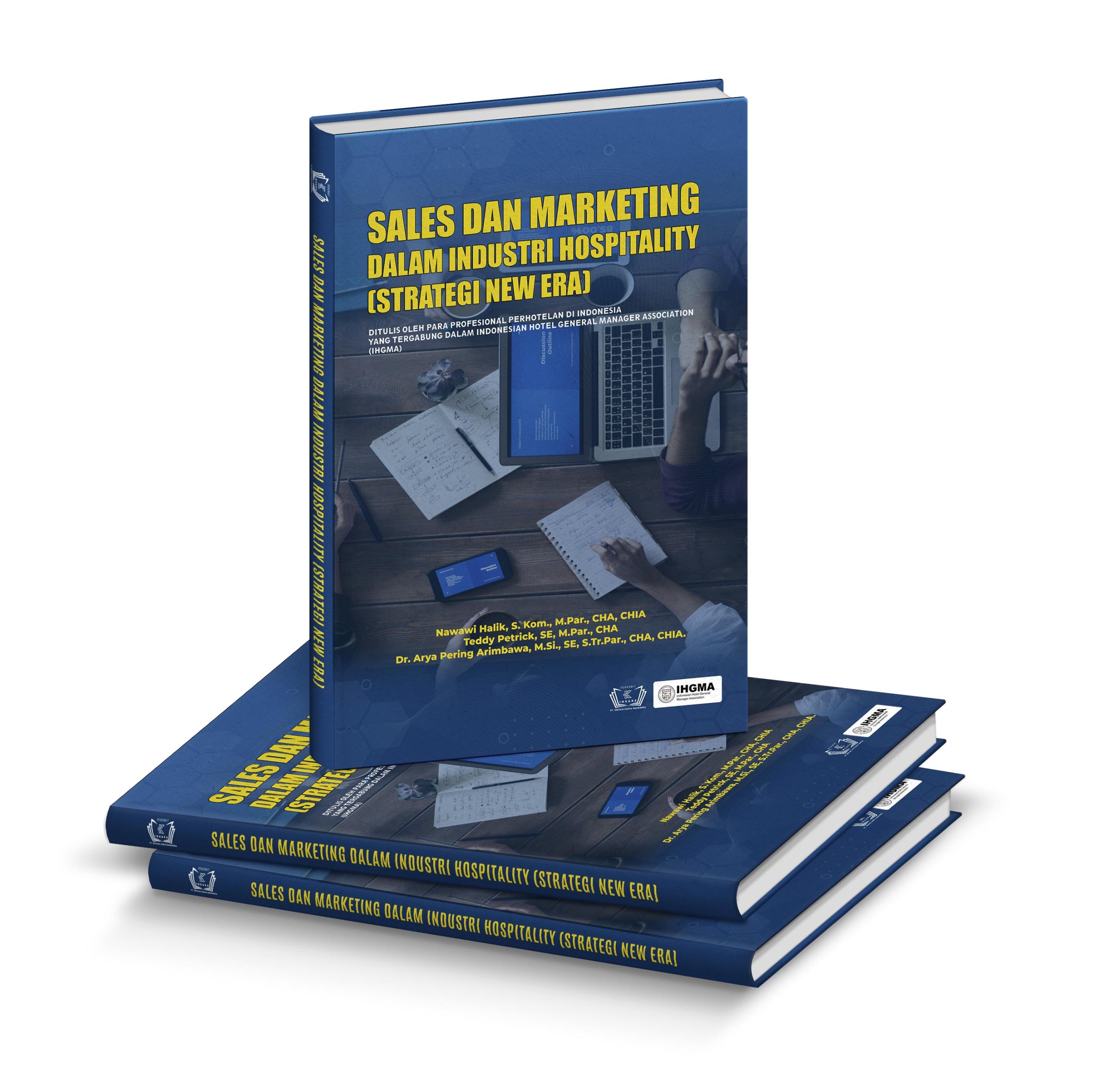 Sales dan Marketing dalam Industri Hospitality (Strategi New Era)